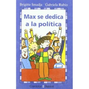 Max se dedica a la politica