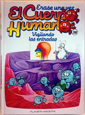 Erase una vez __ el cuerpo humano