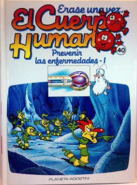 Erase una vez __ el cuerpo humano