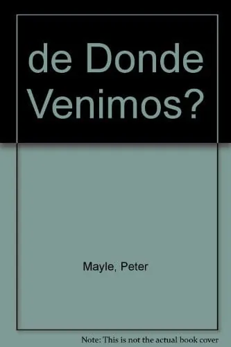 ¿De donde venimos? los hechos de la vida sin disparates y con ilustraciones cover