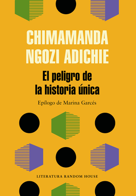 El peligro de la historia único