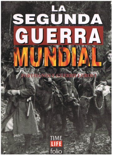 La Segunda Guerra Mundial