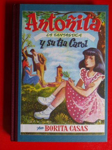 Antoñita la fantástica y su tía Carol