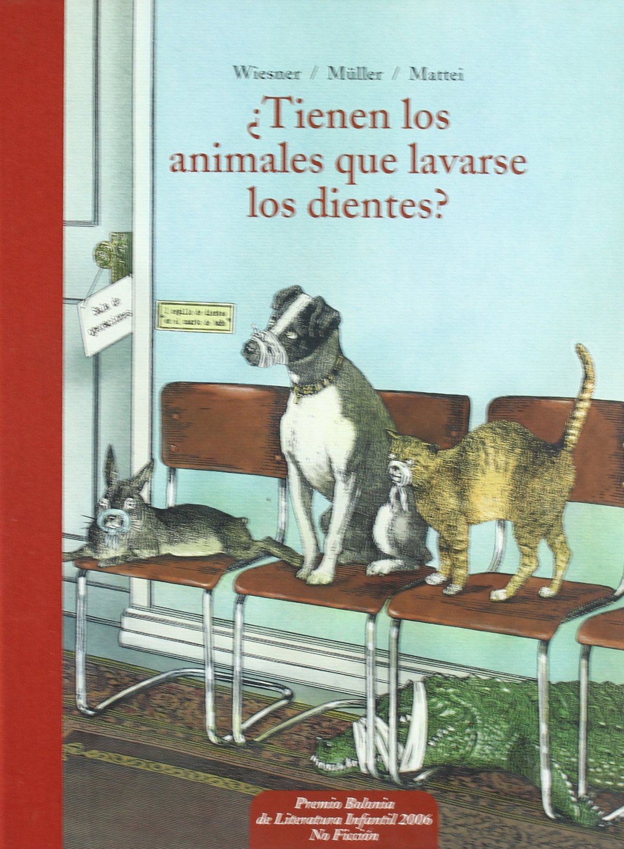 Tienen los animales que lavarse los dientes? : y otras preguntas al director del zoo cover