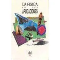 La fisica en sus aplicaciones cover