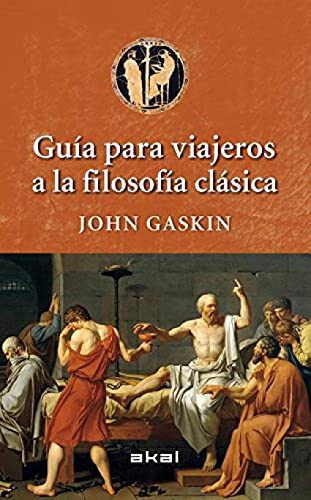 Guía para viajeros a la filosofía clásica