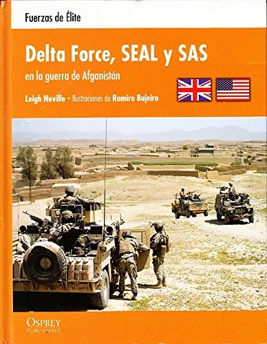 Delta Force, SEAL y SAS en la guerra de Afganistán