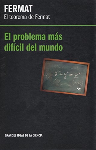 Fermat, el teorema de Fermat el problema más difícil del mundo cover