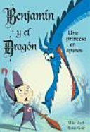 Benjamín y el dragón. Una princesa en apuros cover