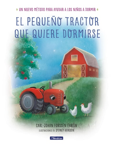 El pequeño tractor que quiere dormirse cover