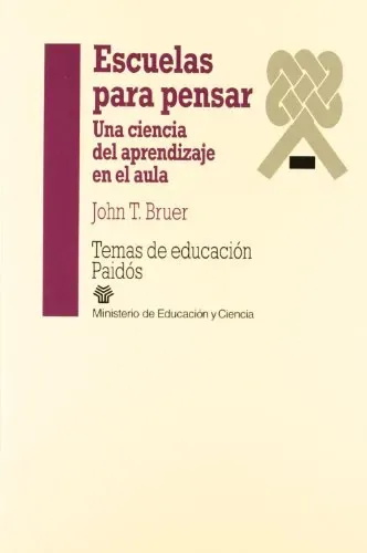 Escuelas para pensar: una ciencia del aprendizaje en el aula cover