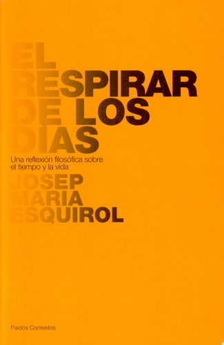 El respirar de los días. Una reflexión filosófica sobre el tiempo cover