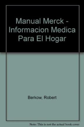 Manual Merck de información médica para el hogar