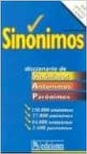 Diccionario de sinónimos, antónimos y parónimos cover