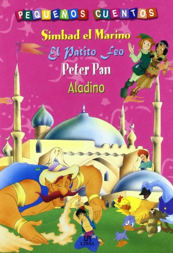 Simbad el Marino, El Patito Feo, Peter Pan y Aladino