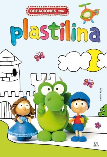Creaciones con Plastilina (Manualidades Para Niños) cover