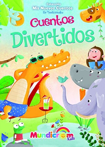 Cuentos Divertidos (Mis Nuevos Cuentos No Tradicionales)