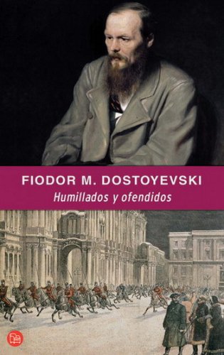 Humillados y Ofendidos