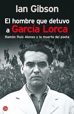 El hombre que detuvo a García Lorca cover