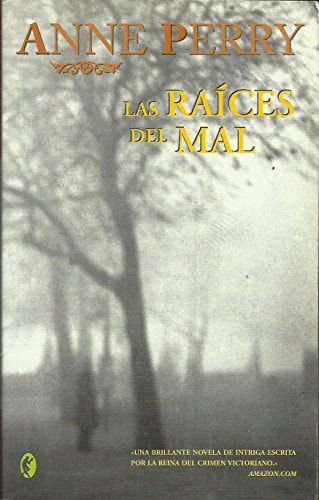 Las Raíces del mal
