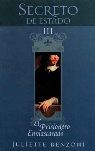 Secreto de Estado III El prisionero Enmascarado