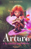 Arturo y La Ciudad Prohibida