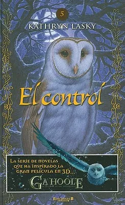 Los guardianes de Ga'Hoole. El control cover