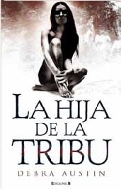 La Hija de La Tribu