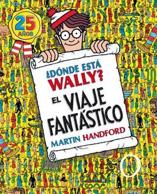 El nuevo ¿dónde está wally?: El viaje fantástico