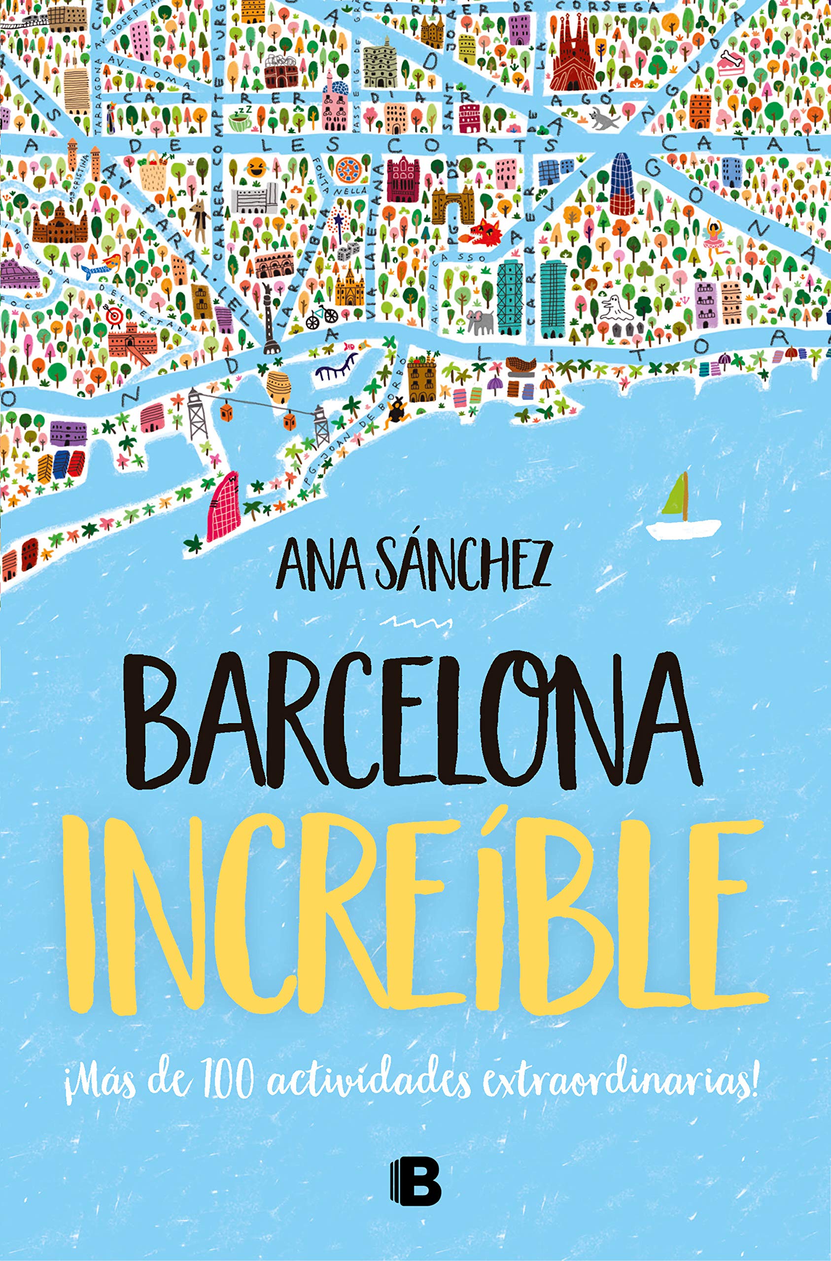 Barcelona increíble : ¡Más de 100 actividades extraordinarias! cover