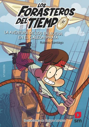 La aventura de los Balbuena en el galeón pirata