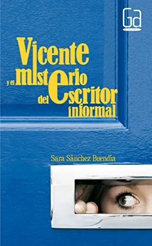 Vicente y el misterio del escritor informal cover