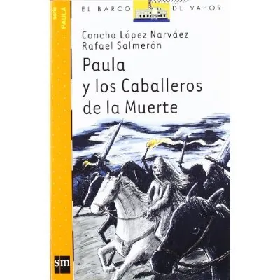 Paula y los caballeros de la muerte