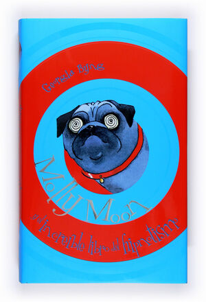 Molly Moon y el increible libro del hipnotismo