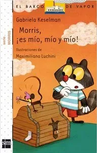 Morris, ¡es mío, mío y mío! cover