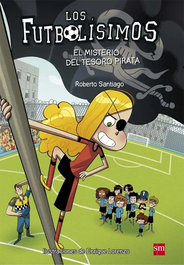 El Misterio Pirata (Los Futbolisimos #10)