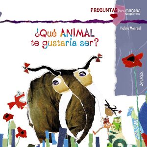 ¿Qué animal te gustaría ser? cover