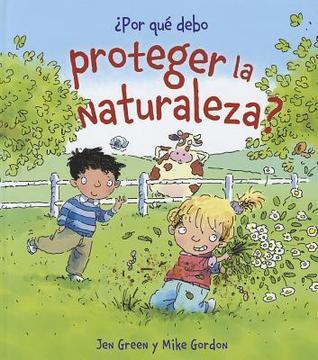 Por que debo proteger la naturaleza cover