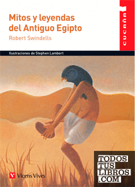 Mitos y leyendas del Antiguo Egipto