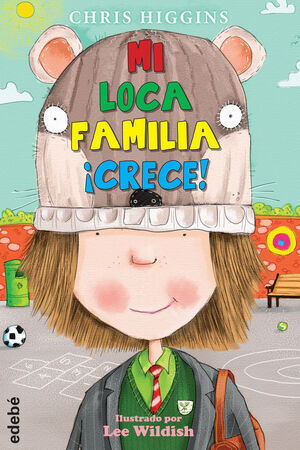 Mi loca familia ¡Crece! cover