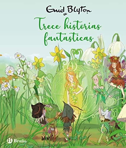 Enid Blyton. Trece historias fantásticas cover