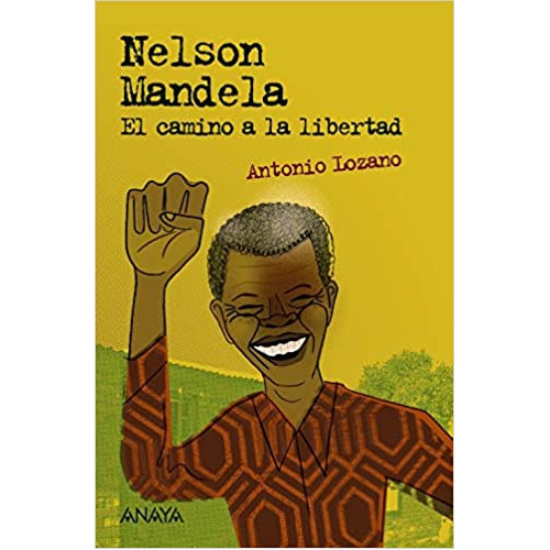 Nelson Mandela el camino a la libertad
