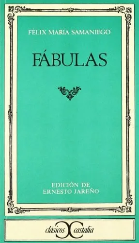 Fábulas/ Félix María Samaniego; edición, introducción y notas de Ernesto Jareño