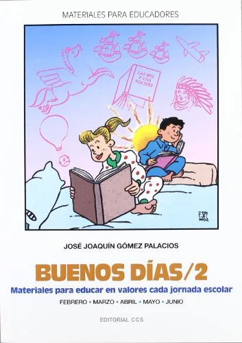 Buenos días/ 2 Materiales para educar en valores cada jornada escolar cover