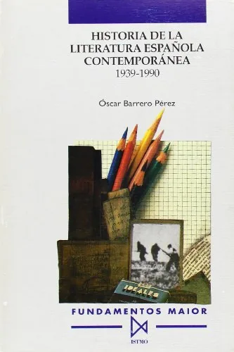 Historia de la literatura española contemporánea, 1939-1990 cover