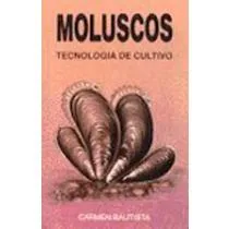 Moluscos Tecnología de cultivo