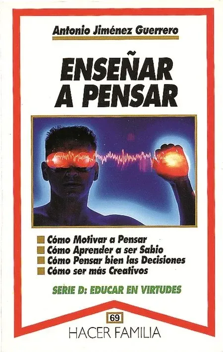 Enseñar a pensar. Como motivar a pensar cover