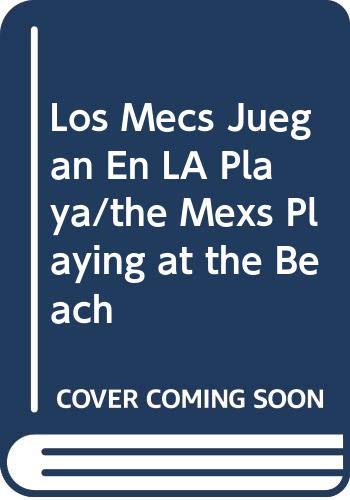 Los Mecs Juegan En LA Playa/the Mexs Playing at the Beach cover