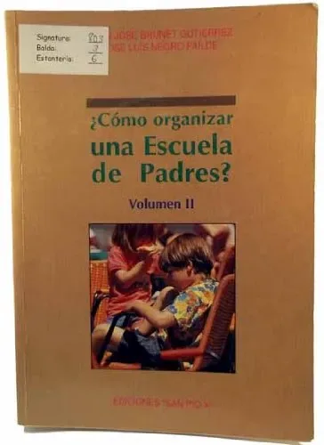 ¿como organizar una escuela de padres? vol. ii cover
