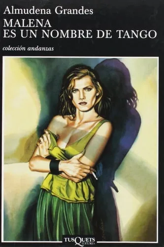 Malena es un nombre de tango (Andanzas) (Spanish Edition) cover